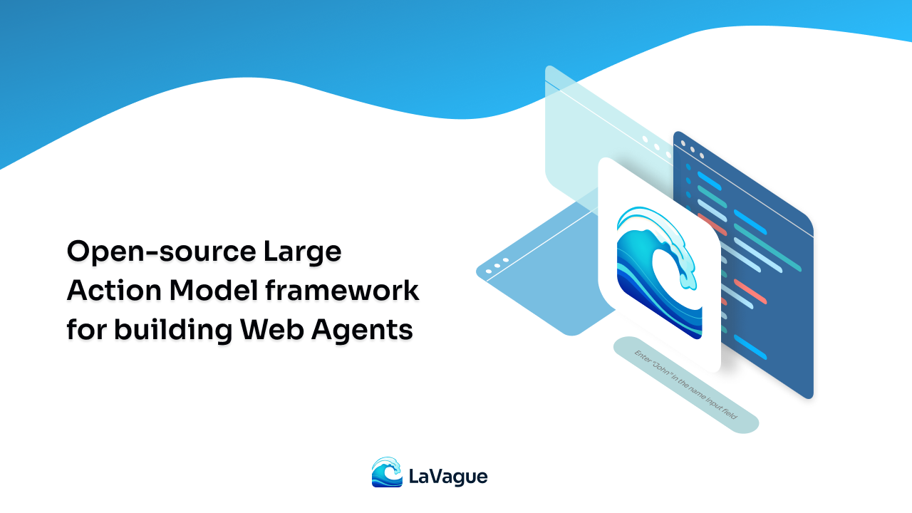 LaVague Weekly Update #5